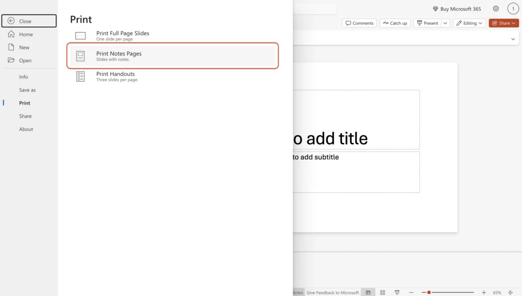 Print Notes in powerpoint after clicking on File, Print and finally on Print notes pages