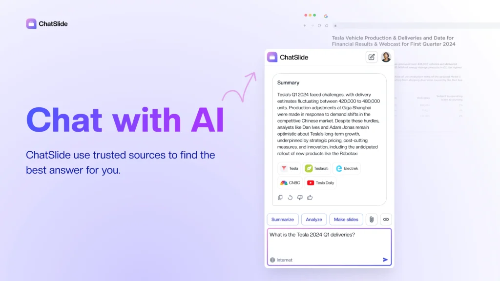 ChatSlide using AI which powers the feature of Chat with AI where ChatSlide uses trusted sources to find the best answer for you